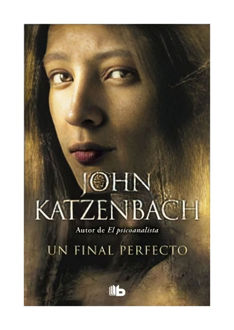 UN FINAL PERFECTO  | JOHN KATZENBACH | B DE BOLSILLO-0