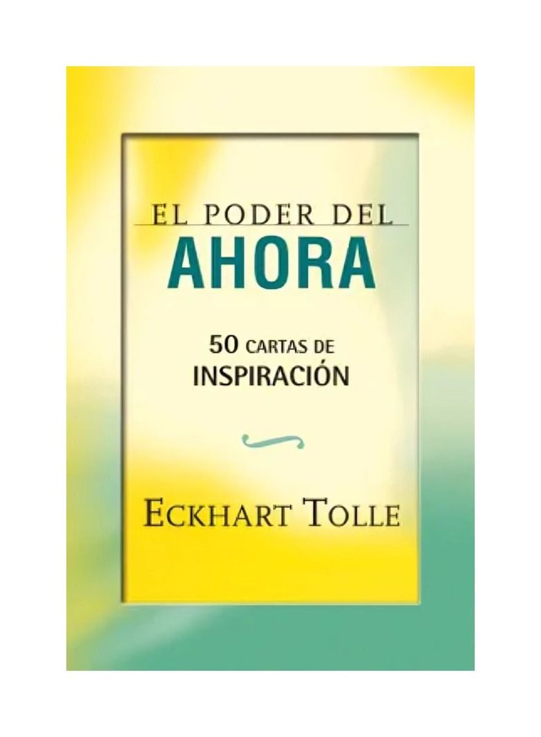 LIBRO EL PODER DEL AHORA. 50 CARTAS DE INSPIRACION | ECKHAR-0