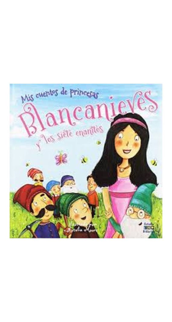 BLANCA NIEVES Y LOS SIETE ENANITOS | NATALIA MOORE  | 754-0