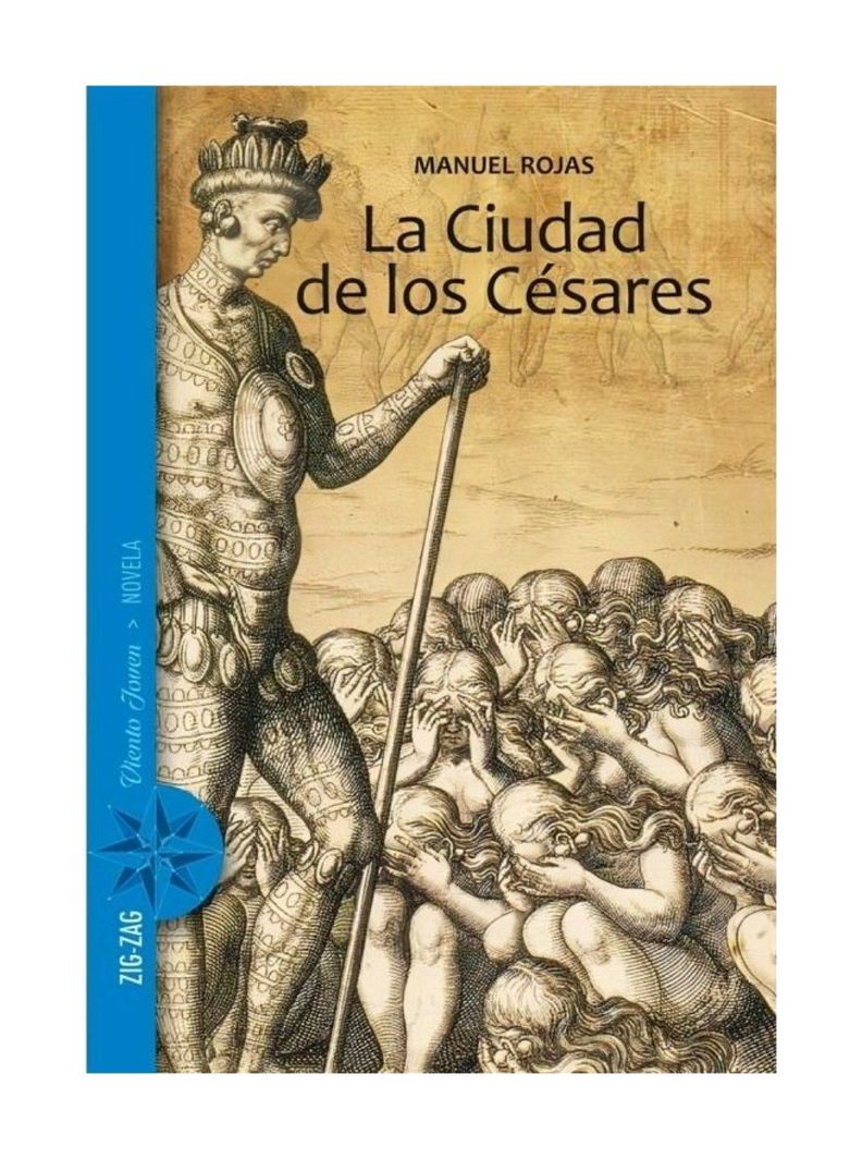 La Ciudad De Los Césares | Manuel Rojas | Zig-Zag | 498-0