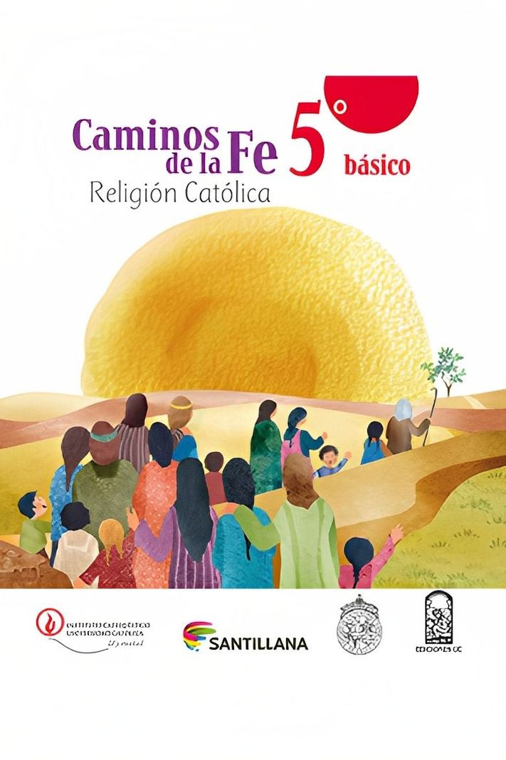 CAMINOS DE LA FE 5 BÁSICO | Santillana  | 337-0