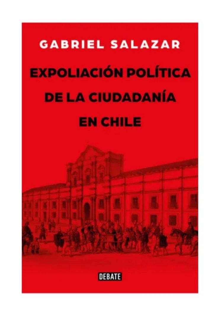 Expoliacion Politica De La Ciudadania En Chile | Gabriel Sa-0