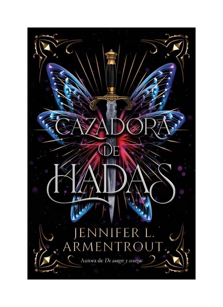 CAZADORA DE HADAS | JENNIFER ARMENTROUT  | 915-0