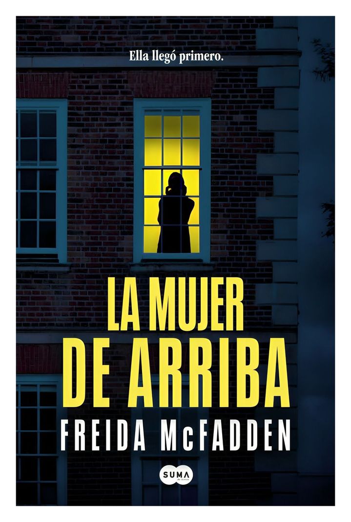 LIBRO LA MUJER DE ARRIBA - FREIDA MCFADDEN-0