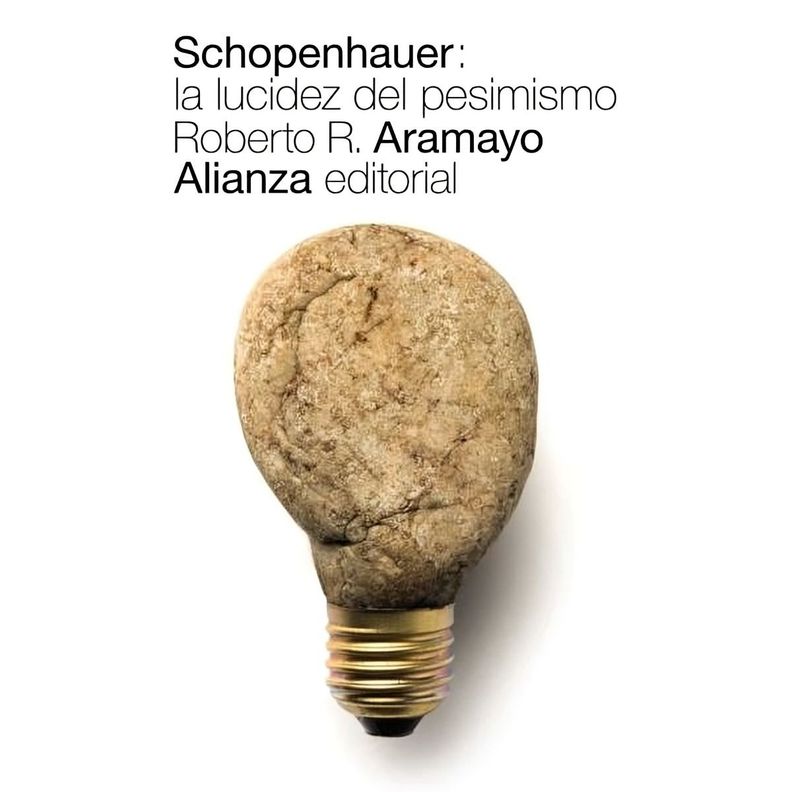 SCHOPENHAUER: LA LUCIDEZ DEL PESIMISMO | ROBERTO R. (ED.)-0