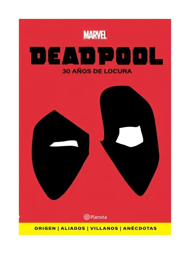 Deadpool. 30 Años De Locura | Marvel |-0