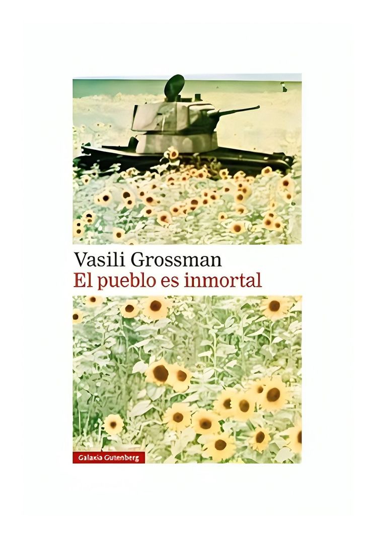LIBRO EL PUEBLO ES INMORTAL | VASILI GROSSMAN ; RECLASIFICA-0