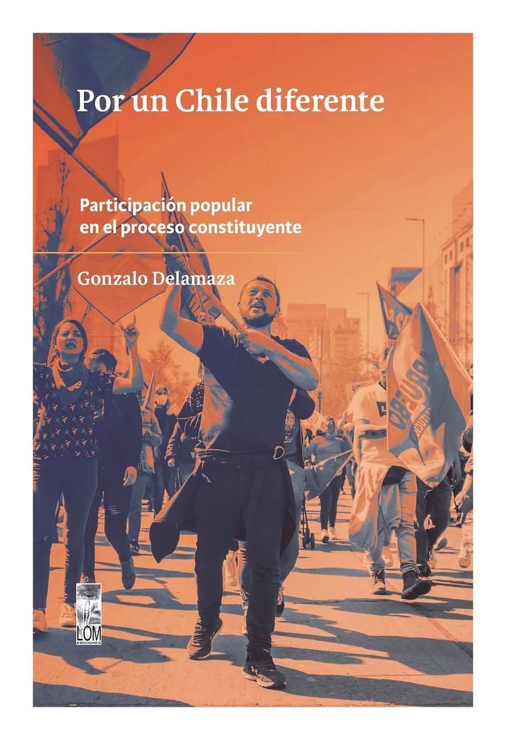 Por Un Chile Diferente | Gonzalo Delamaza | LOM 533-0