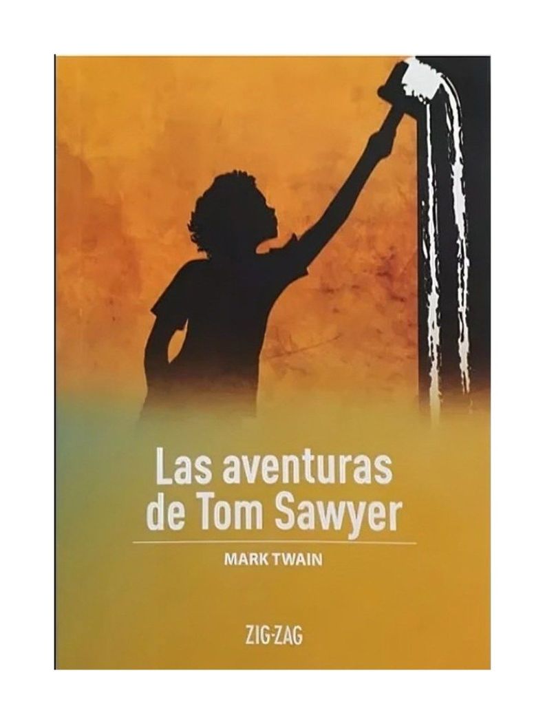 Las Aventuras De Tom Sawyer | Mark Twain | Zig-Zag | 283-0