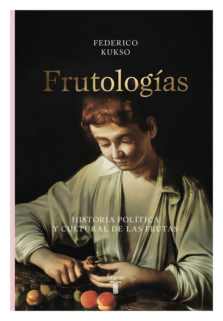 Frutologías | Federico Kukso | TAURUS | 307-0