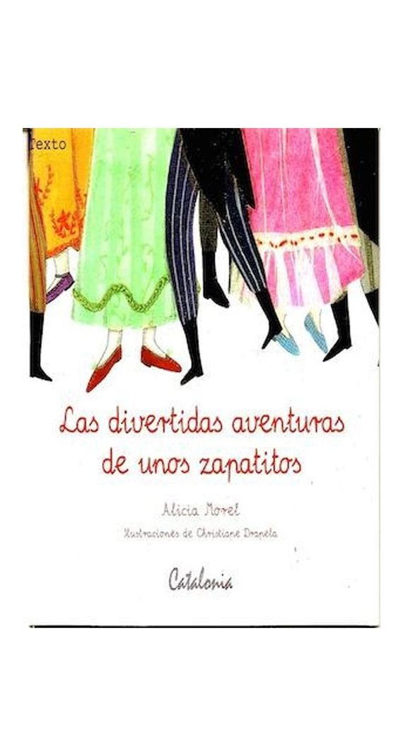 Las Divertidas Aventuras De Unos Zapatitos | 457-0