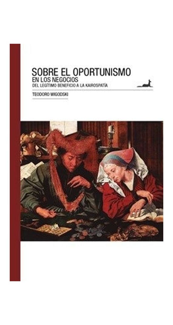 Sobre El Oportunismo En Los Negocios.Del Legitimo Ben | 253-0