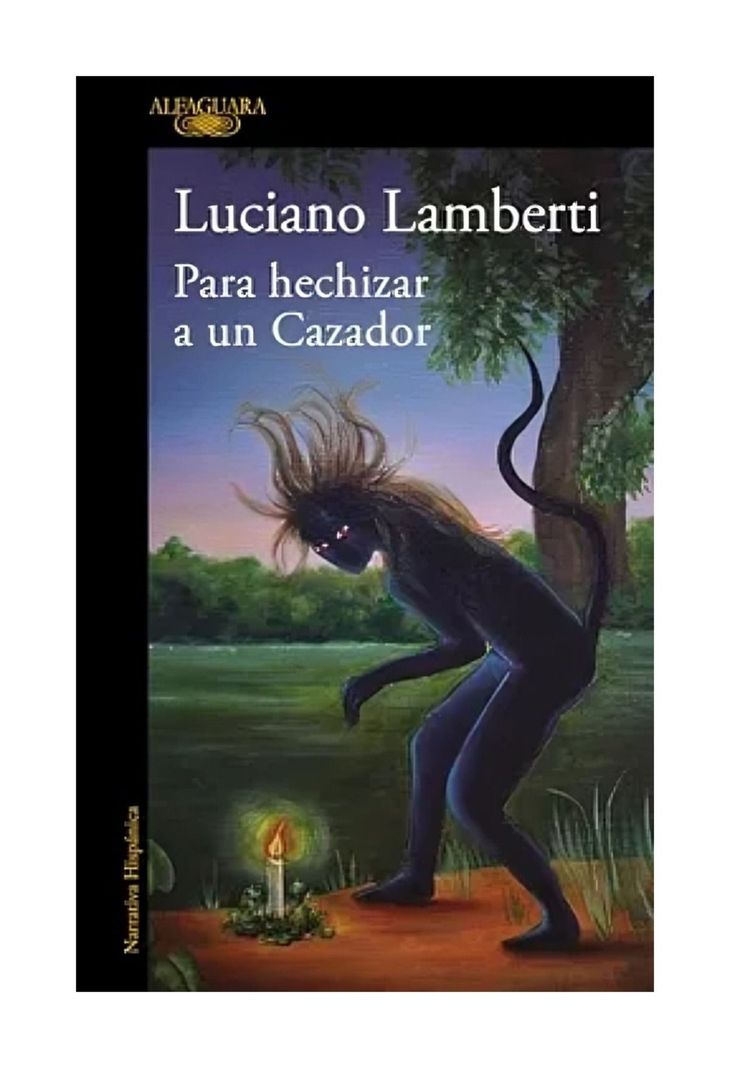 Para Hechizar A Un Cazador | Luciano Lamberti |-0