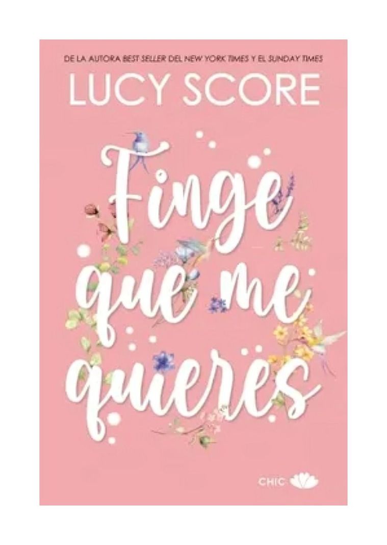 Finge Que Me Quieres (Reedición) | Lucy Score |-0