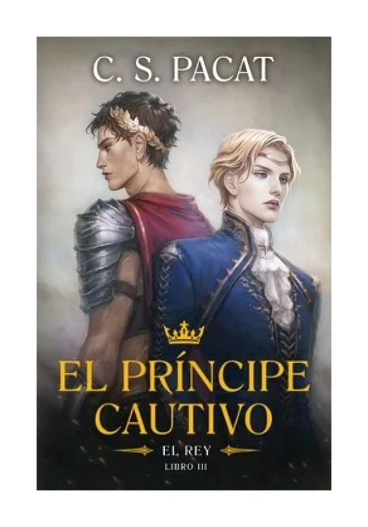 LIBRO EL PRÍNCIPE CAUTIVO: EL REY - PACAT, C.S.-0