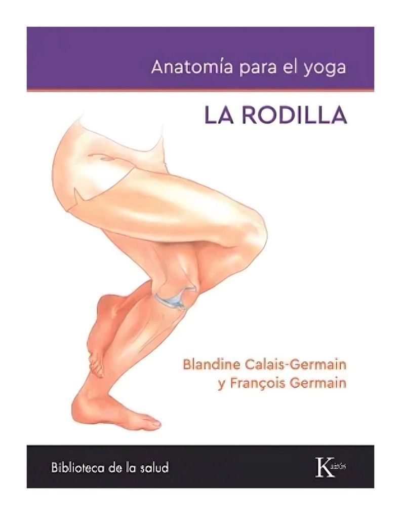Anatomia Del Yoga | Blandine Calais Germain - Francois Ger-0