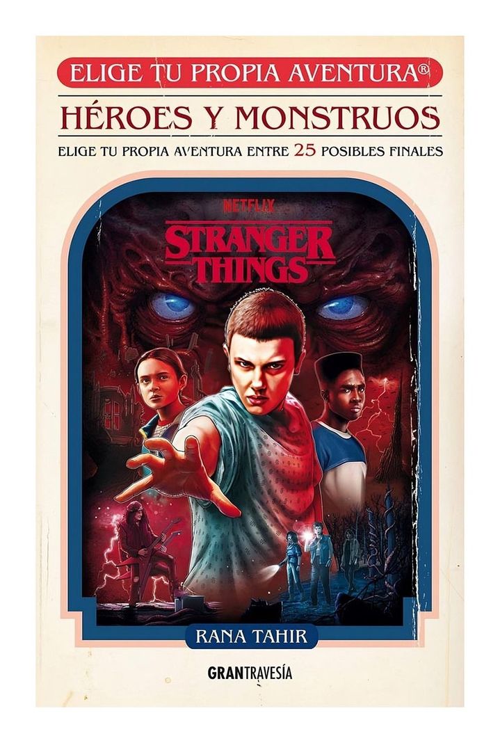Stranger Things: Heroes Y Monstruos | Rana Tahir | 902-0