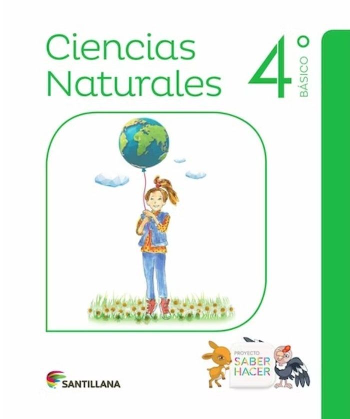 CIENCIAS NATURALES 4 SABER HACER. Editorial: Santillana-0