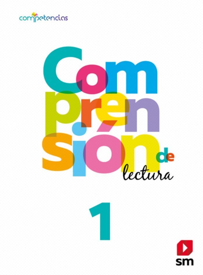 COMPRENSIÓN DE LECTURA 1 BÁSICO | Ediciones SM  | 460-0