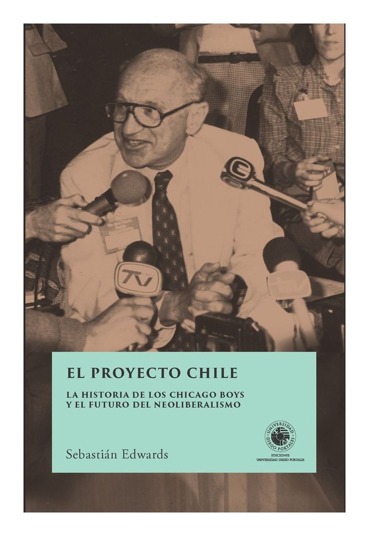 LIBRO El Proyecto Chile - Sebastián Edwards