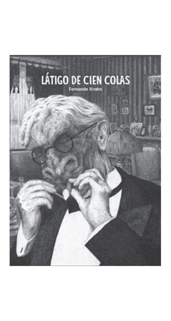 Latigo De Cien Colas | Fernando Krahn | Grafito Spa | 063-0