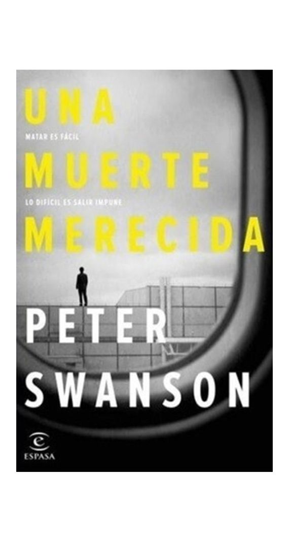 Una Muerte Merecida - Peter Swanson