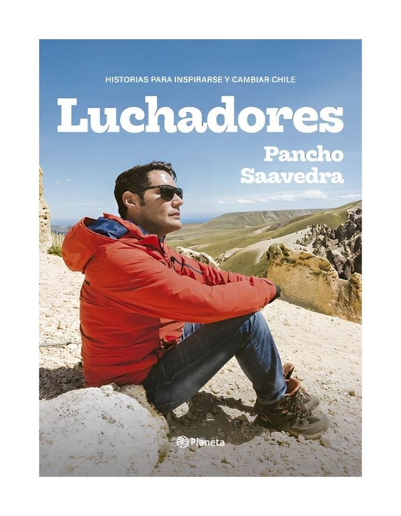 Luchadores | Francisco Saavedra | Planeta | 871-0