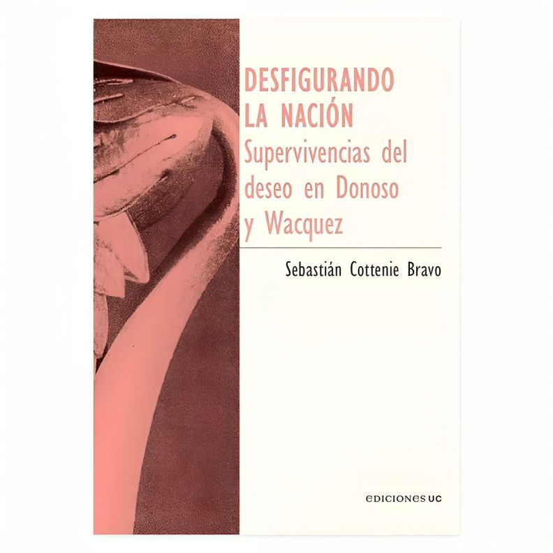 Desfigurando La Nación | Sebastián Cottenie Bravo |-0