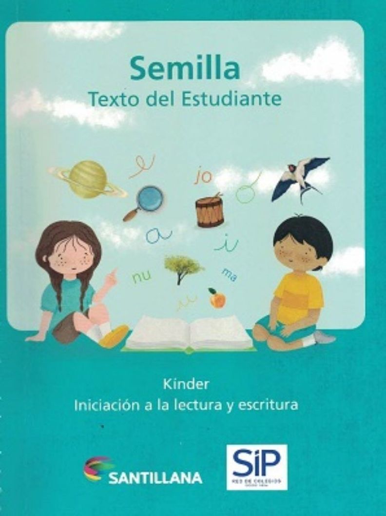 SEMILLA KINDER- INICIACION A LA LECTURA Y ESCRITURA-EDICION 2022. Editorial: Santillana-0