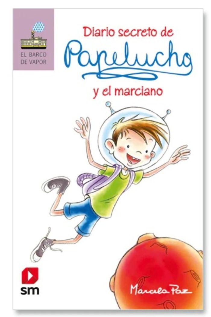 Papelucho Y El Marciano | Marcela Paz | Ediciones Sm | 768-0