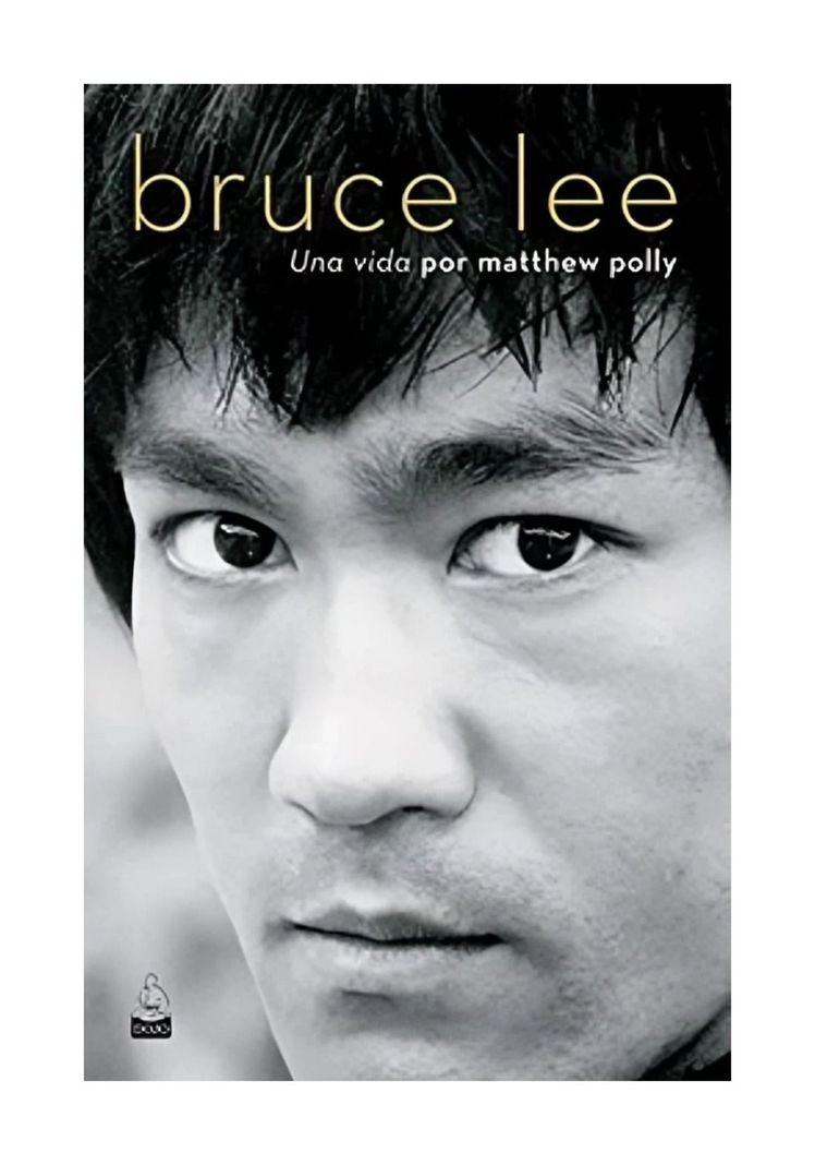 BRUCE LEE UNA VIDA  | MATTHEW POLLY | DOJO EDICIONES-0