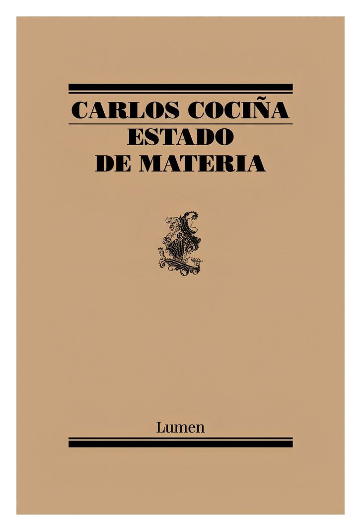 Estado De Materia | Carlos Cociña Gallardo | LUMEN | 046-0