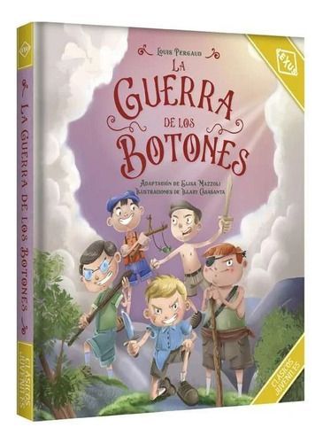 Libro La Guerra De Los Botones -clasicos Juvenil Lexus Nuevo Blanco