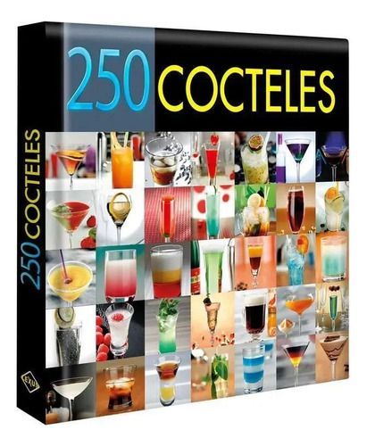 Libro 250 Cocteles - Lexus - Nuevo Y Original - Tapa Dura