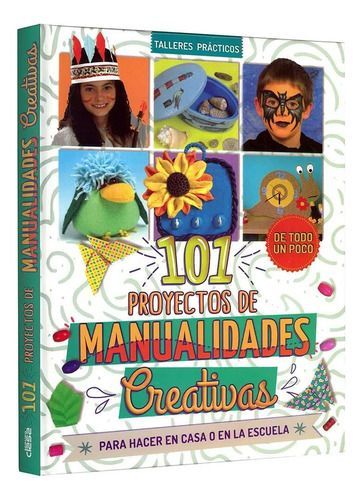 Libro 101 Proyectos De Manualidades Creativas Blanco