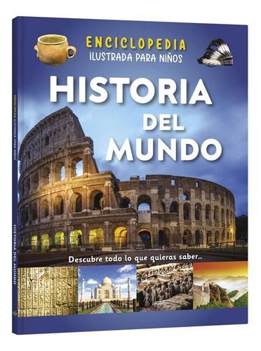 Enciclopedia Ilustrada Para Ninos Historia Del Mundo (tapa Dura) / Lexus Blanco