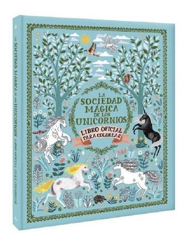 La Sociedad Magica De Los Unicornios, Libro Para Colorear Verde Pastel
