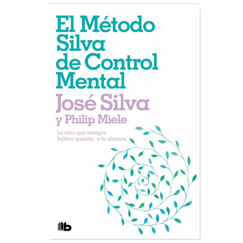 El metodo Silva de control mental Blanco