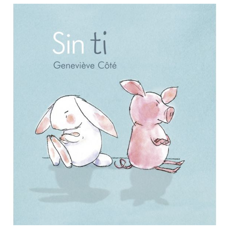 Sin tí - Colección conejito y cerdito-0