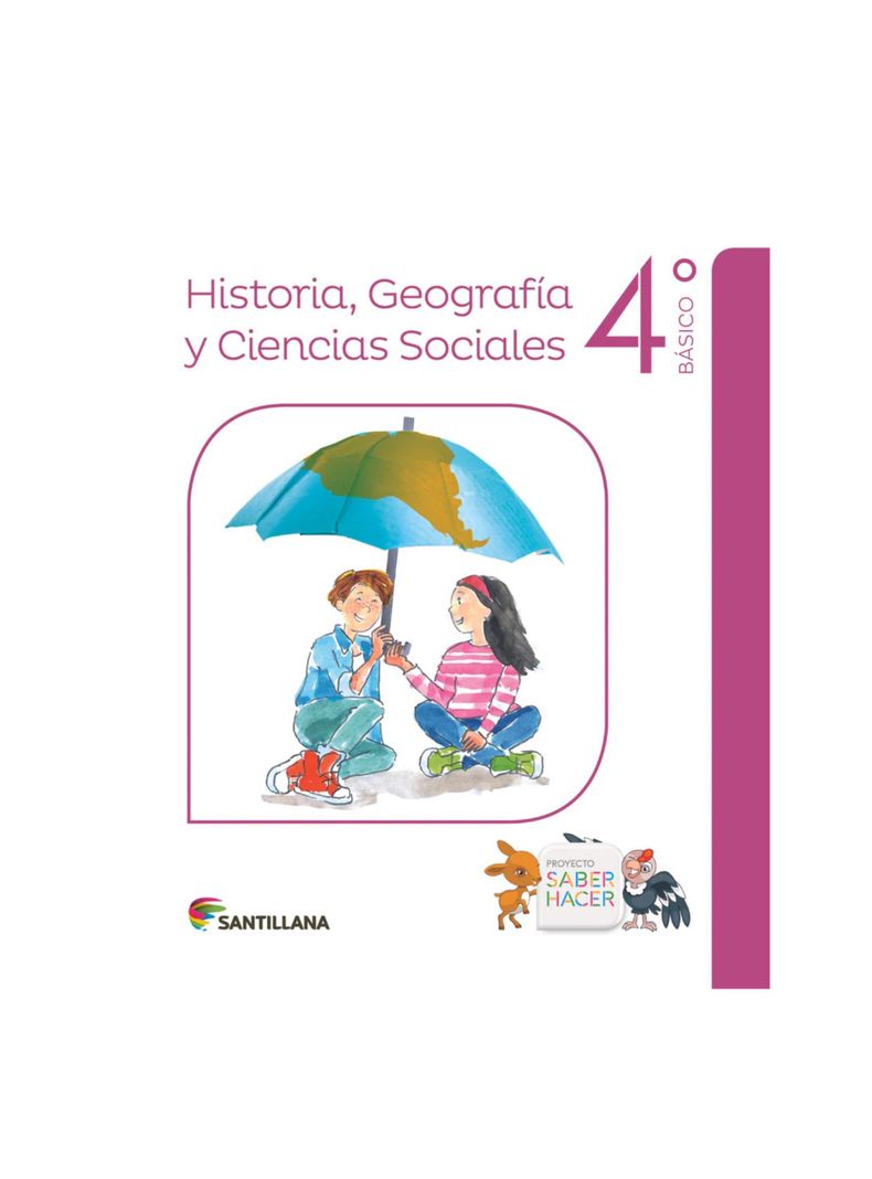 Sociedad 4o Basico - saber hacer Blanco