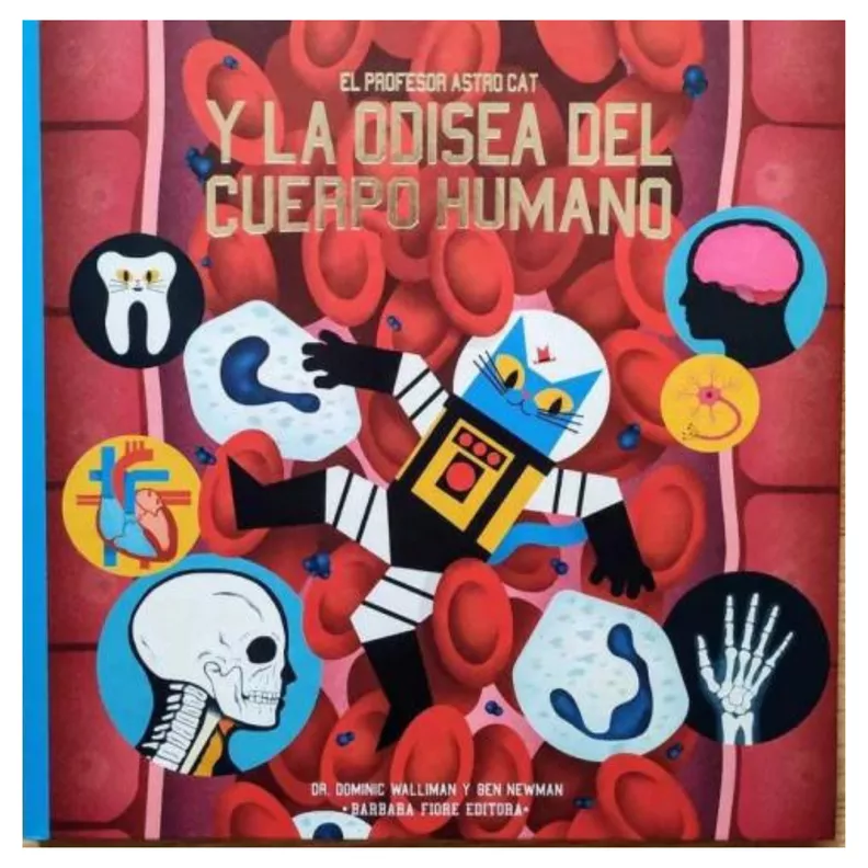 El profesor ASTRO CAT y la odisea del cuerpo humano Blanco