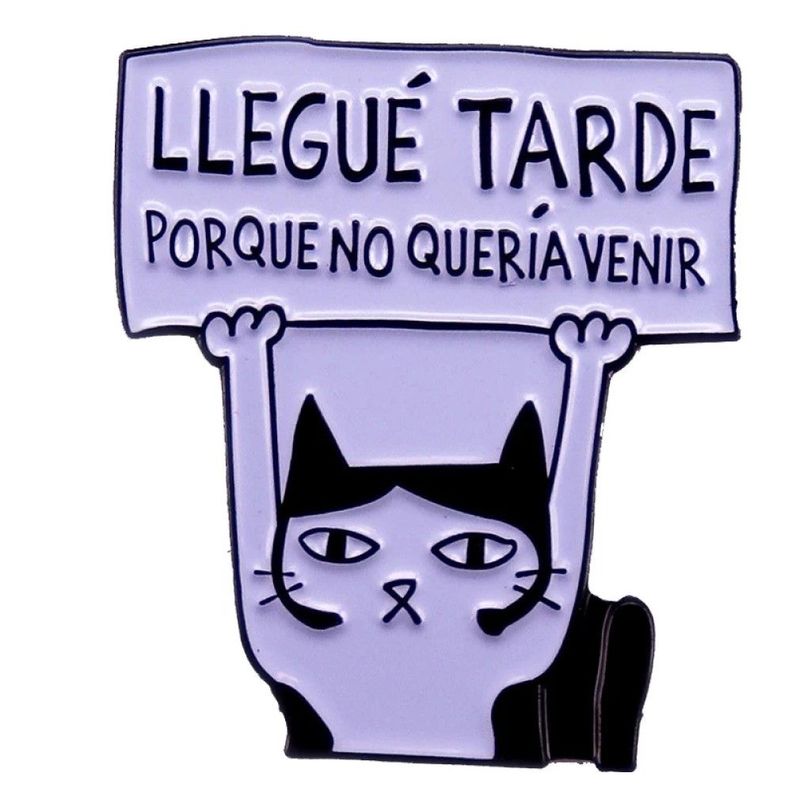 Pin Broche entretenido divertido No quería venir-0