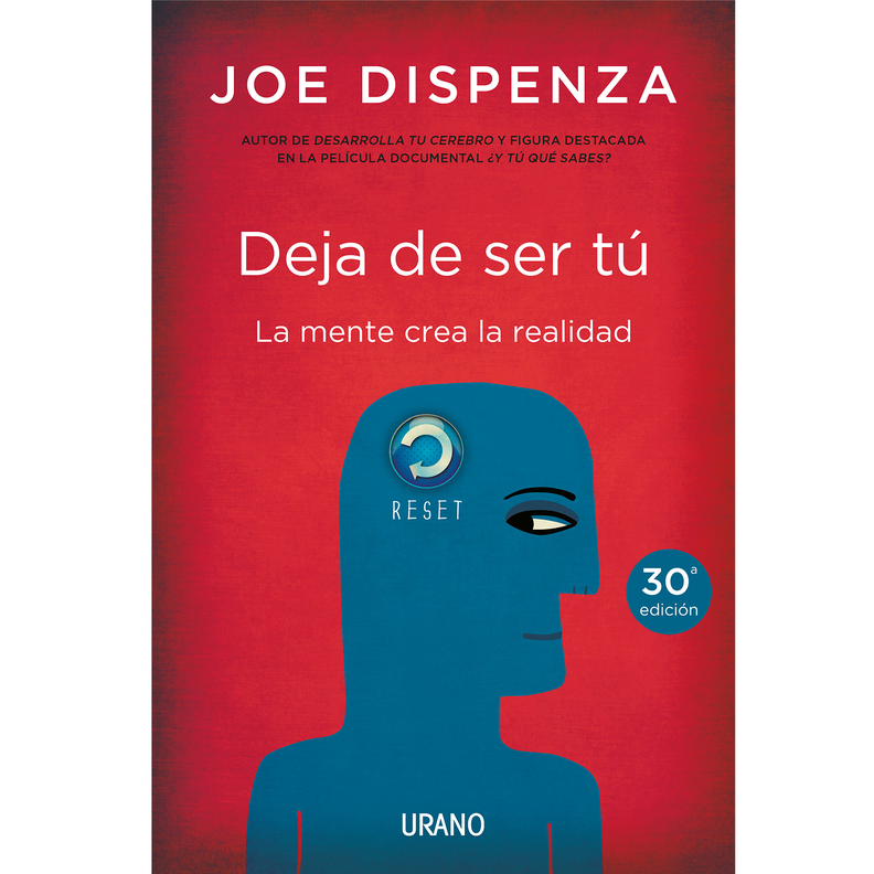 LIBRO Deja De Ser Tu Joe Dispenza