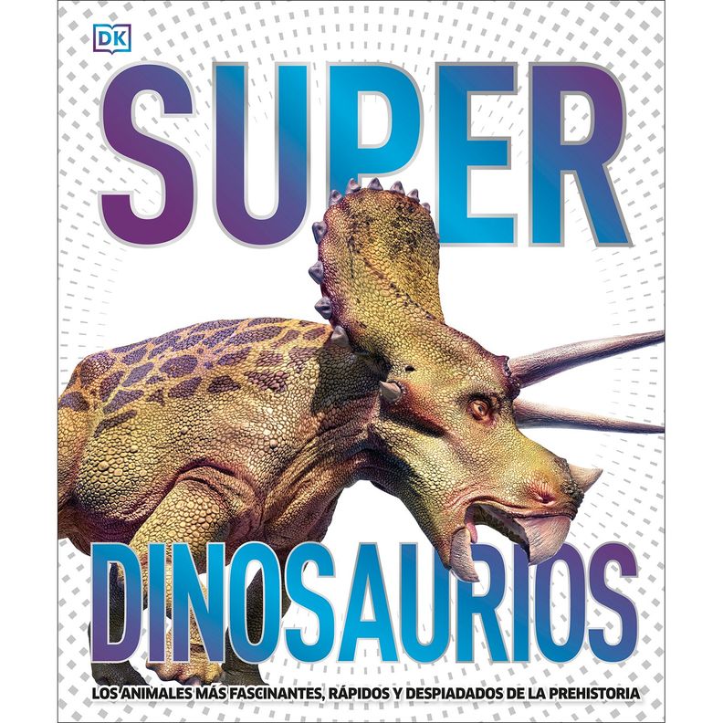 LIBRO Superdinosaurios